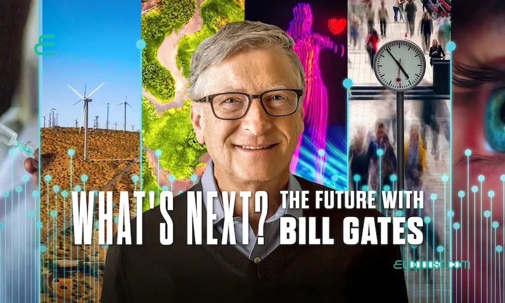 معرفی سریال آینده با بیل گیتس